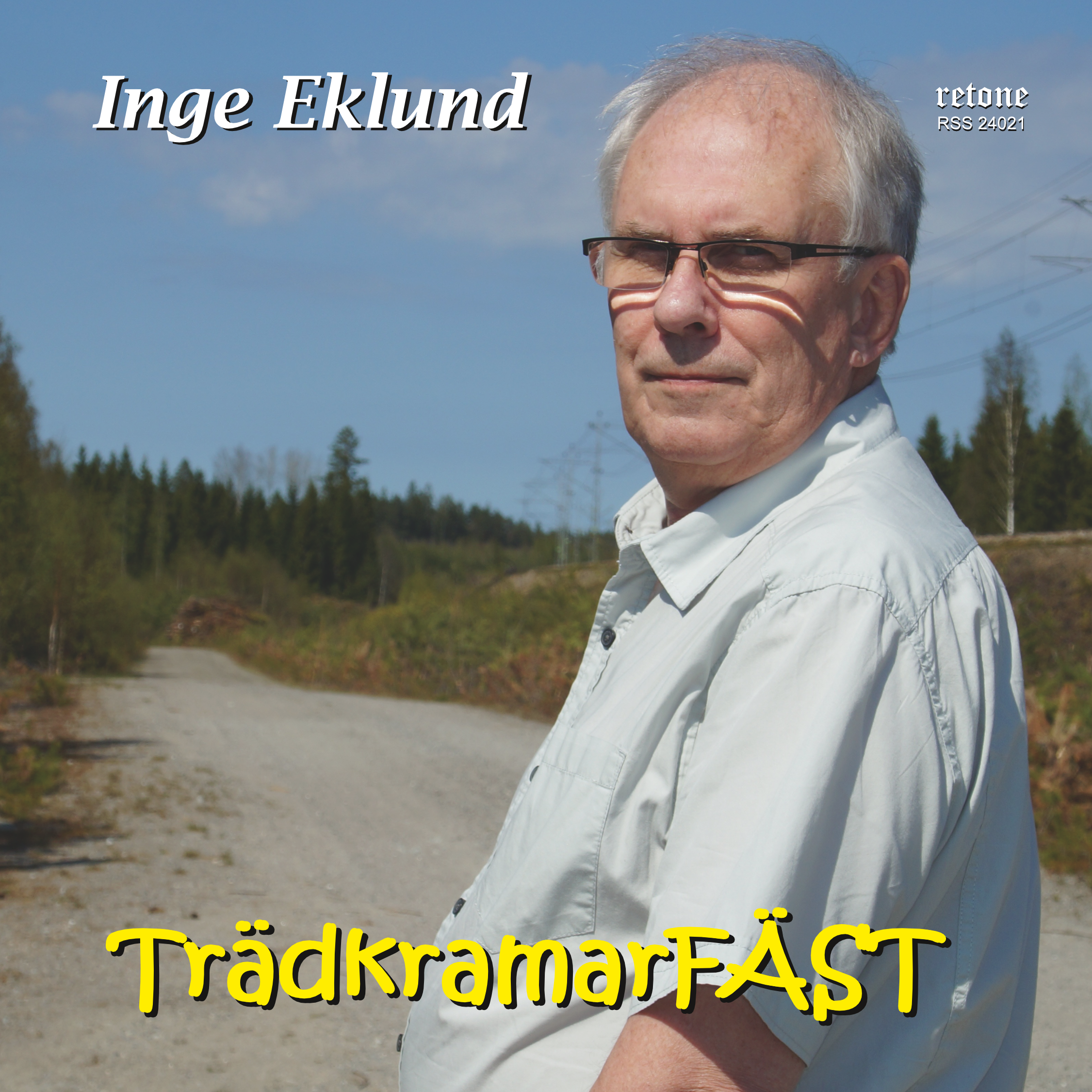 Inge Eklund sjunger sin egen TrädkramarFÄST om mänskligt förtret, dumhet och överförmynderi